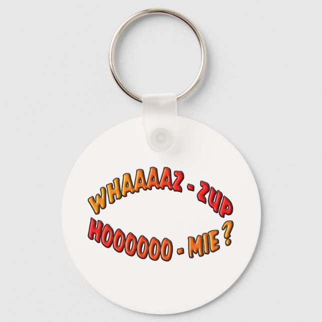 WHAZZUP HOMIE KEY RING (Front)