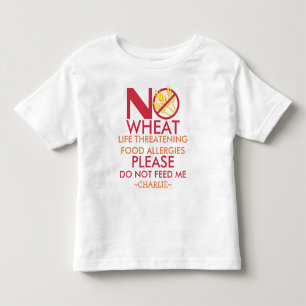 Wheat Allergy Shirt, Do not feed me Toddler T-Shirt