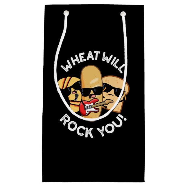 Wheat Will Rock You Funny Food Puns Dark BG Small Gift Bag (Front)