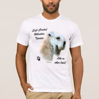Wheaten Like No Other Breed T-Shirt