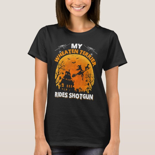 Wheaten Terrier Ride Shotgun Wheaten Terrier Dog H T-Shirt (Front)