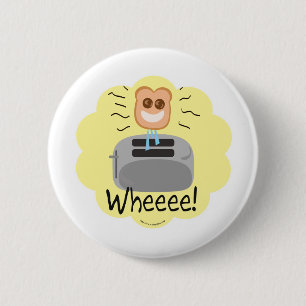 Wheeee! happy Toast! 6 Cm Round Badge