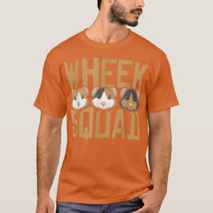 Wheek Squad Guinea Pig Guinea Lover  T-Shirt