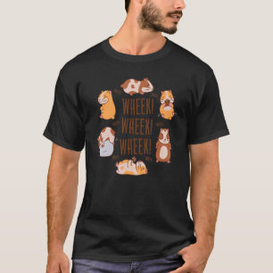 Wheek Wheek Feed Me Human Pet Lover Animal Owner C T-Shirt