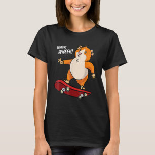 Wheek Wheek Guinea Pig Skateboard Skateboarder T-Shirt