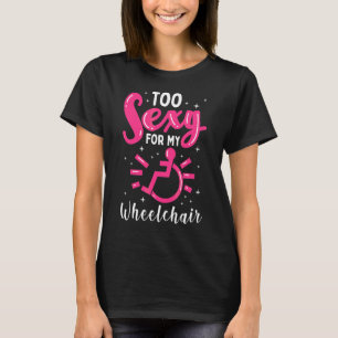 Wheelchair Handicapped Girl Leg Amputee T-Shirt