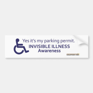 Wheelchair Invisible Illness Bumper Sticker