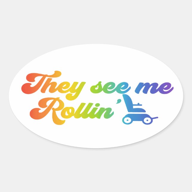 Wheelchair - they see me rollin’ retro style oval sticker (Front)