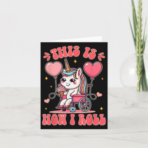 Wheelchair Unicorn Eating Ice Cream This Is How Th Card
