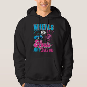 Wheels Or Heels Aunt Loves You New Baby Gender Rev Hoodie