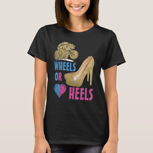 Wheels Or Heels Your Mummy Loves You Gender Reveal T-Shirt (Front)