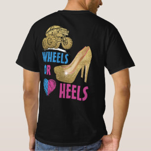 Wheels Or Heels Your Mummy Loves You Gender Reveal T-Shirt