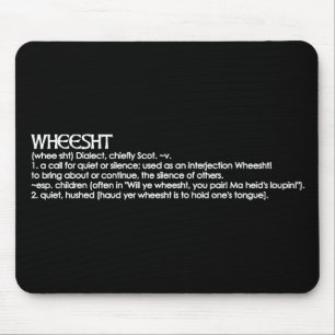 Wheesht Mouse Mat