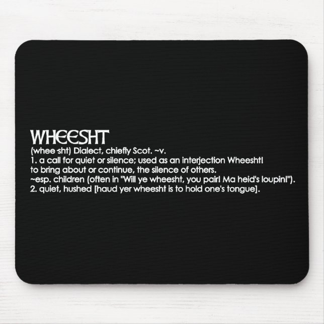 Wheesht Mouse Mat (Front)