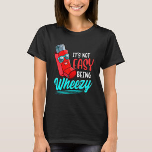 Wheezy Asthma Inhaler World Asthma Awareness T-Shirt