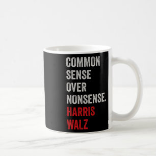 Wheimer 2024 Common Sense Over Nonsense 1 Coffee Mug