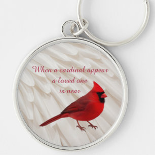 When A Cardinal Appear A Loved One Is Near Quote Key Ring