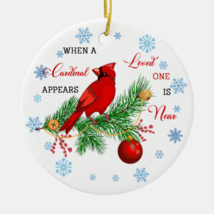 When A Cardinal Appears A Loved One Is Near Ceramic Tree Decoration