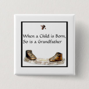 When a Child is born...Grandfather 15 Cm Square Badge