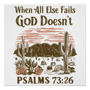When All else Fails God Doesn't Poster