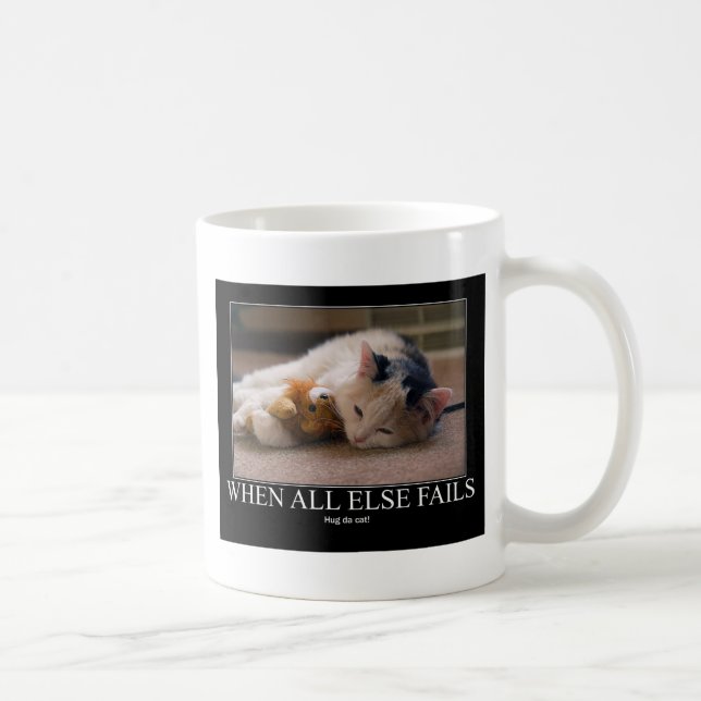 When All Else Fails - Hug Da Cat Artwork Coffee Mug (Right)
