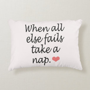"When All Else Fails, Take a Nap" Quote & Heart Decorative Cushion