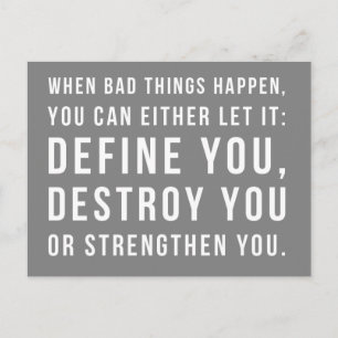 When Bad Things Happen Quote Postcard