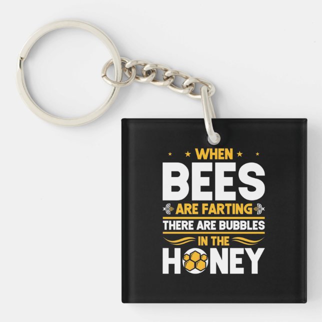 When Bees Are Farting Key Ring (Front)
