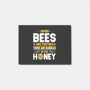 When Bees Are Farting Post-it Notes