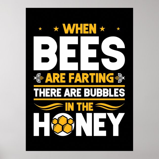 When Bees Are Farting Poster (Front)