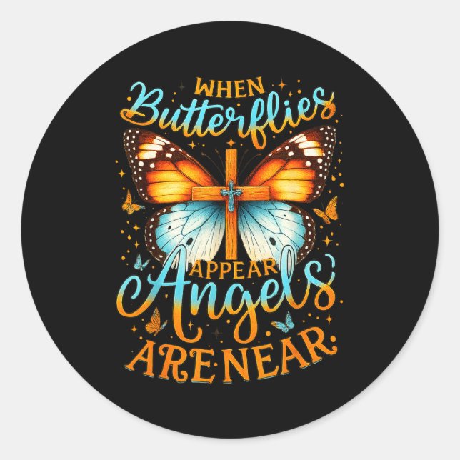 When Butterflies Appear Angels Are Near Cross  Classic Round Sticker (Front)