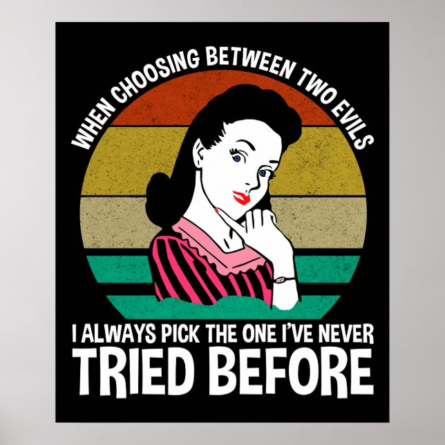 When Choosing Between Two Evils Poster (Front)