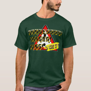 When danger becomes a hobby T-Shirt