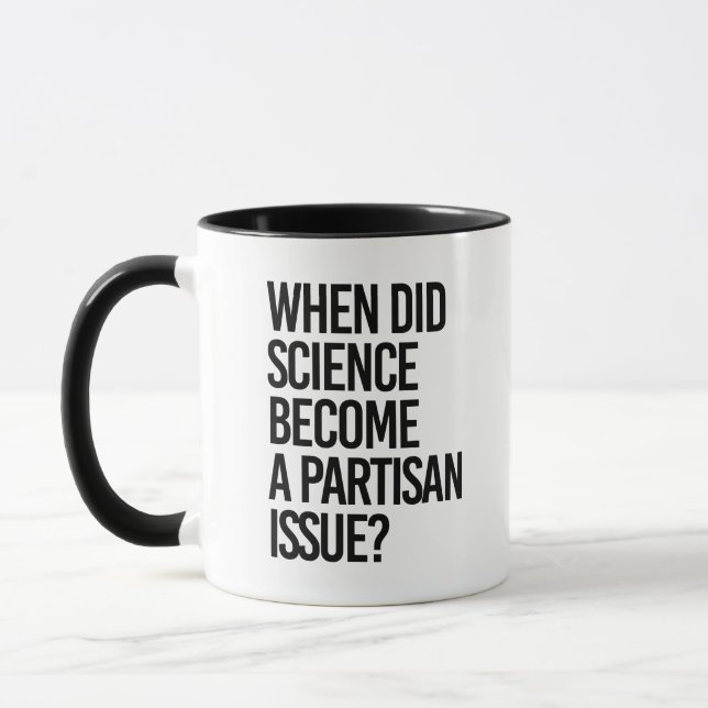 When did science become partisan? mug (Left)