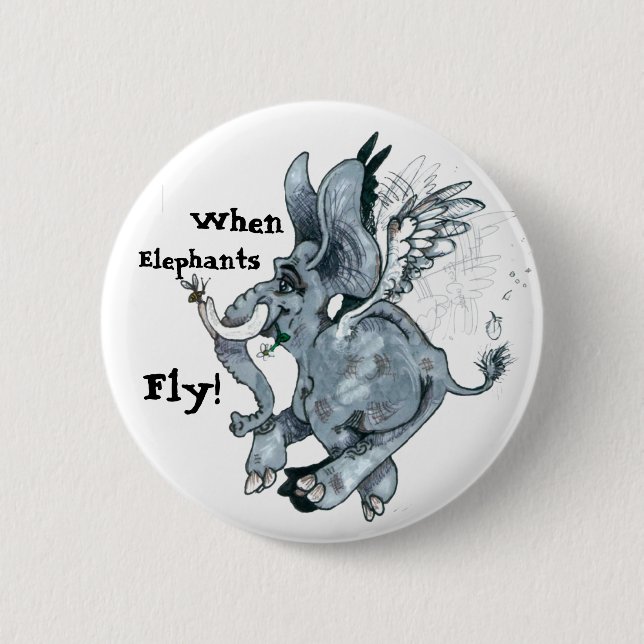 When Elephants Fly! ~ button (Front)