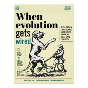 When evolution gets wired Great Danes are involved Poster