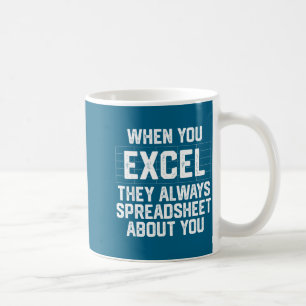 When excel spreadsheet about accounting coffee mug