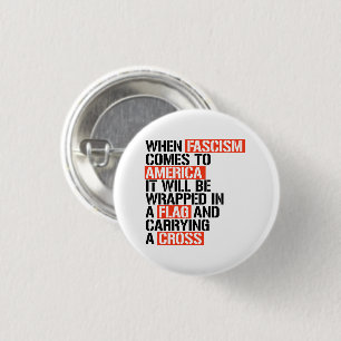 When Fascism comes to America 3 Cm Round Badge