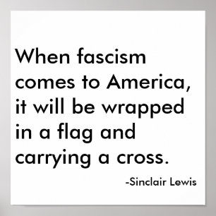 When fascism comes to America, it will be wrapp... Poster