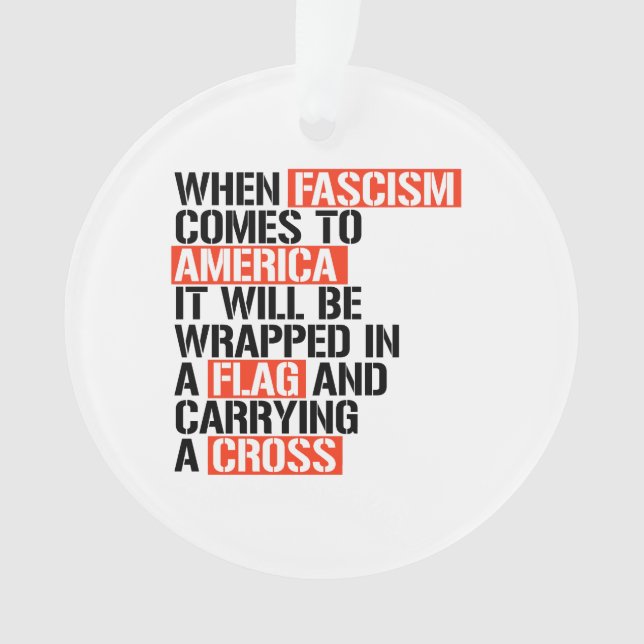 When Fascism comes to America Ornament (Front)