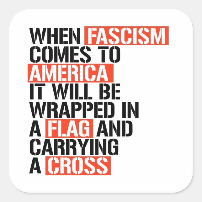 When Fascism comes to America Square Sticker (Front)