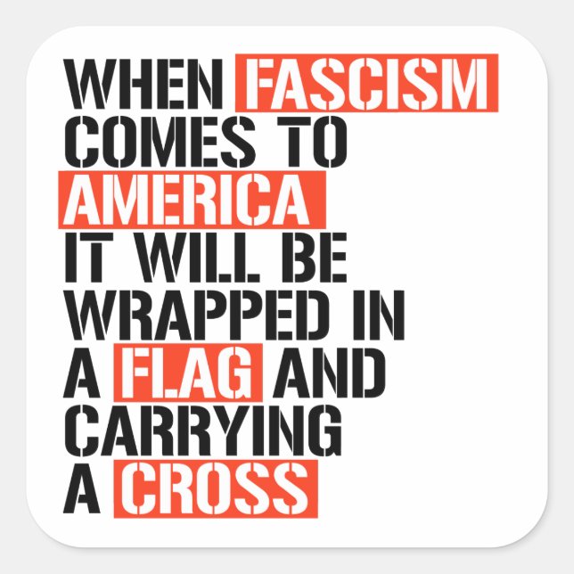 When Fascism comes to America Square Sticker (Front)