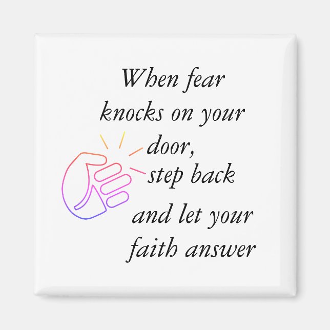 When Fear Knocks  Let Faith Answer Magnet (Front)