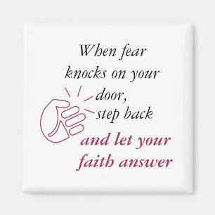 When Fear Knocks Let Faith Answer Red Text Magnet