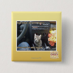 When flowers are not enough 15 cm square badge