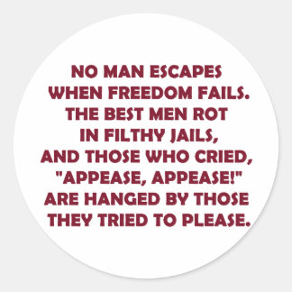 When Freedom Fails Classic Round Sticker