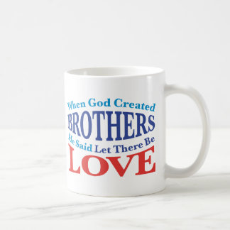 When God Created Brothers Coffee Mug