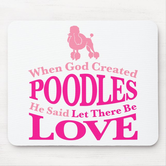 When God Created Poodles Mouse Mat (Front)