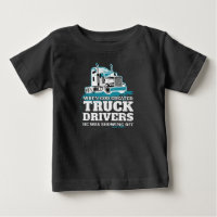 When God Created Truck Drivers Funny