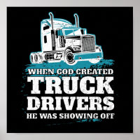 When God Created Truck Drivers Funny